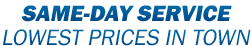 Same Day Service | Lowest Prices in Town
